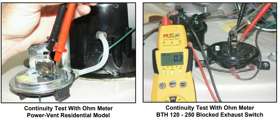 Continuity Test With Ohm Meter Power-Vent Residential Model, Continuity Test With Ohm Meter BTH 120 - 250 Blocked Exhaust Switch